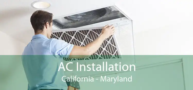 AC Installation California - Maryland