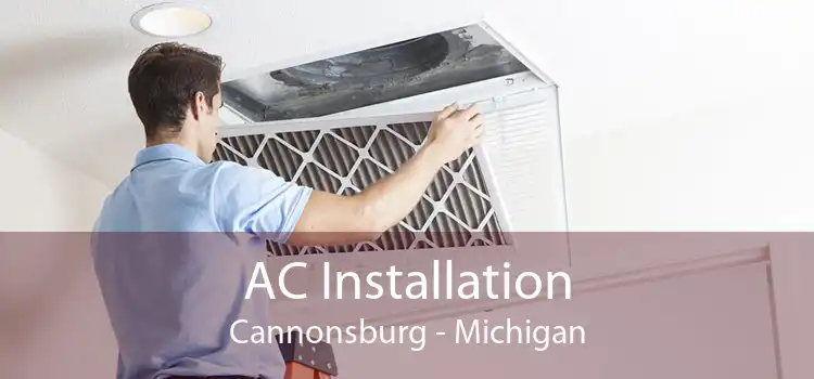 AC Installation Cannonsburg - Michigan