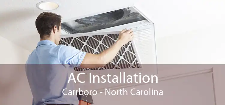 AC Installation Carrboro - North Carolina