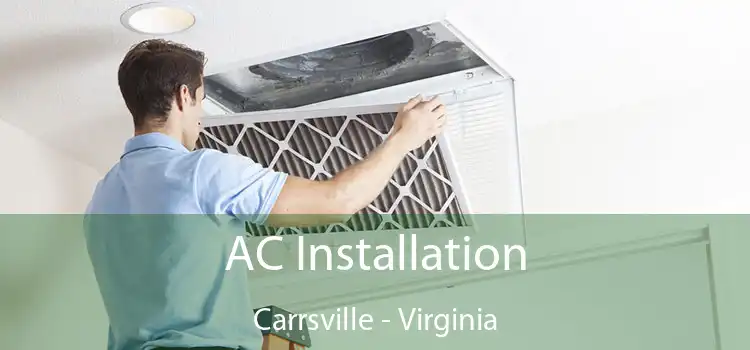 AC Installation Carrsville - Virginia