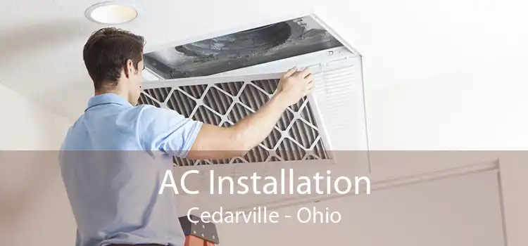 AC Installation Cedarville - Ohio