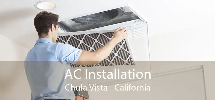 AC Installation Chula Vista - California