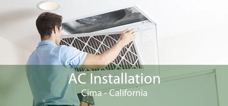 AC Installation Cima - California