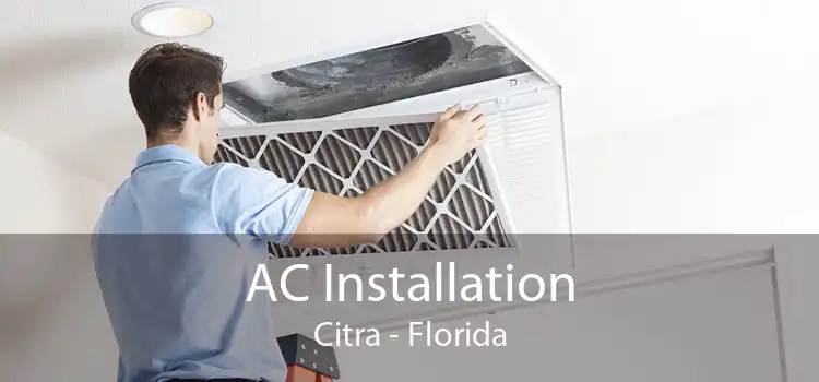 AC Installation Citra - Florida