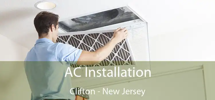 AC Installation Clifton - New Jersey