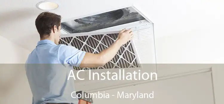 AC Installation Columbia - Maryland