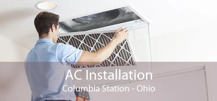 AC Installation Columbia Station - Ohio