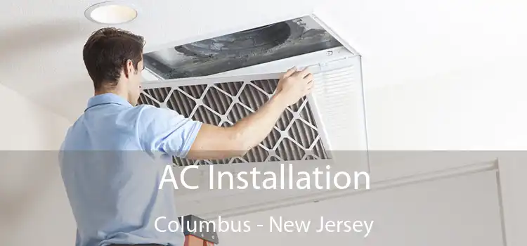 AC Installation Columbus - New Jersey