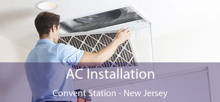 AC Installation Convent Station - New Jersey