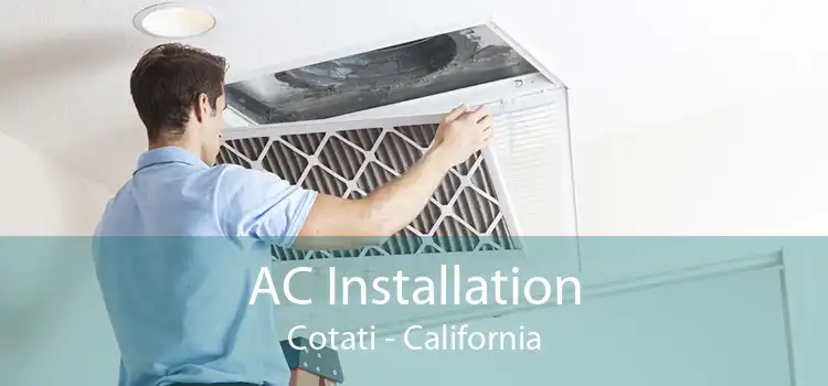 AC Installation Cotati - California