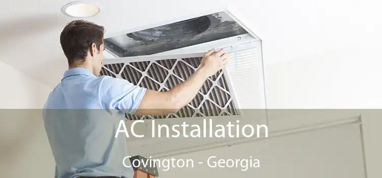 AC Installation Covington - Georgia