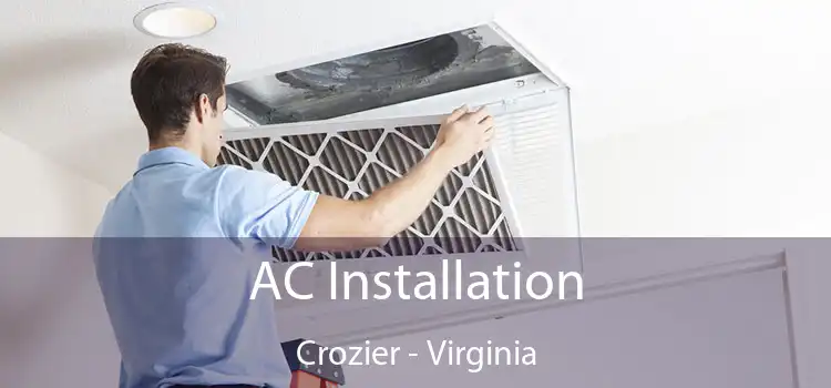 AC Installation Crozier - Virginia