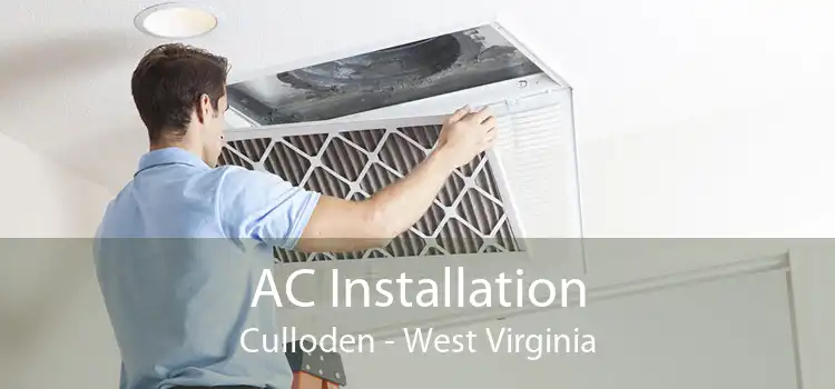 AC Installation Culloden - West Virginia