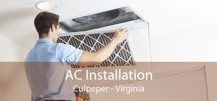 AC Installation Culpeper - Virginia