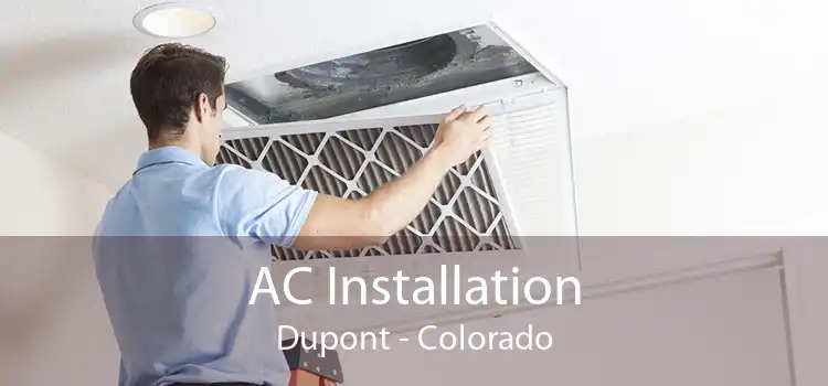 AC Installation Dupont - Colorado