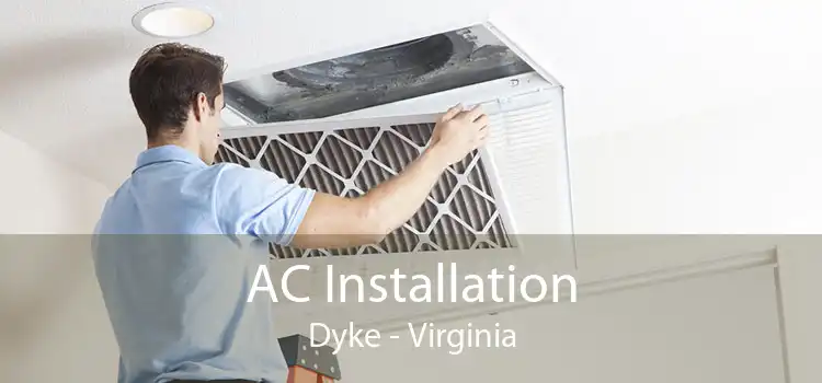 AC Installation Dyke - Virginia