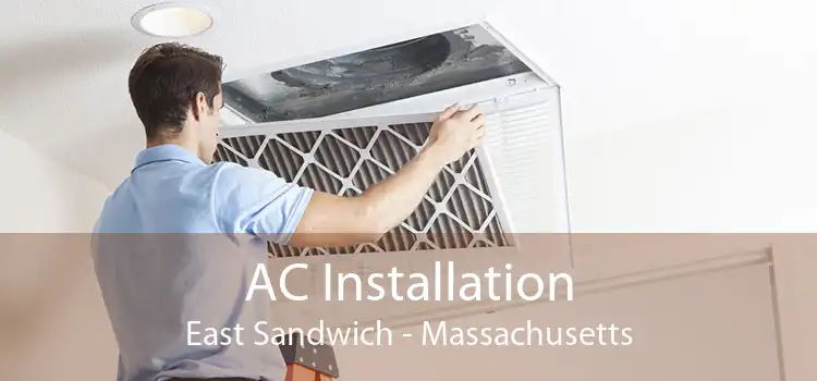 AC Installation East Sandwich - Massachusetts