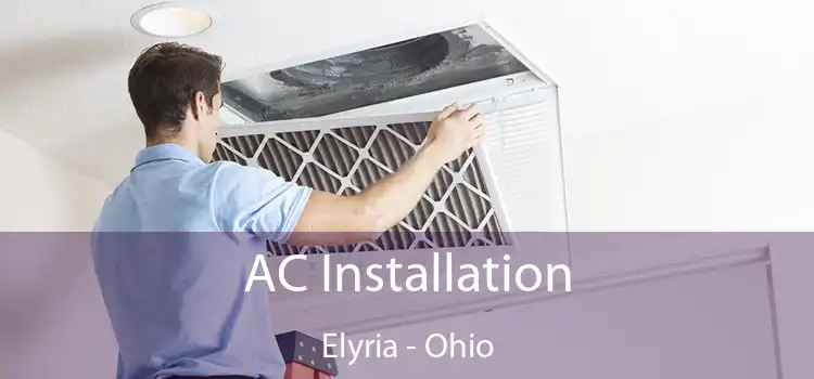 AC Installation Elyria - Ohio
