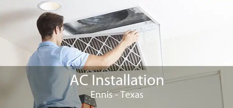 AC Installation Ennis - Texas