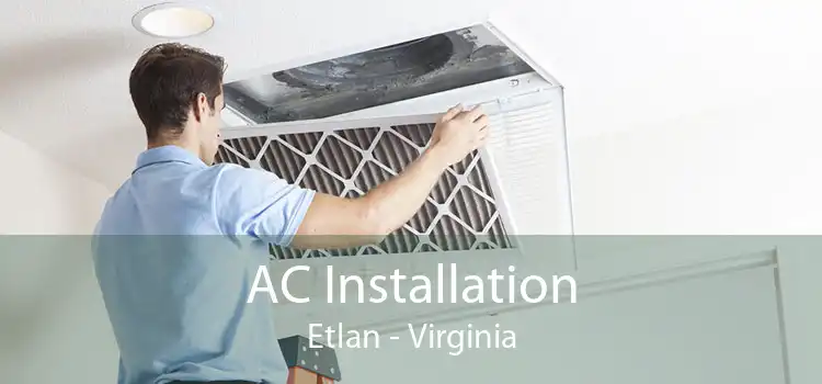 AC Installation Etlan - Virginia