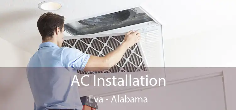 AC Installation Eva - Alabama