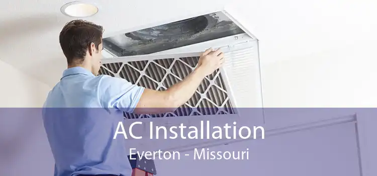 AC Installation Everton - Missouri
