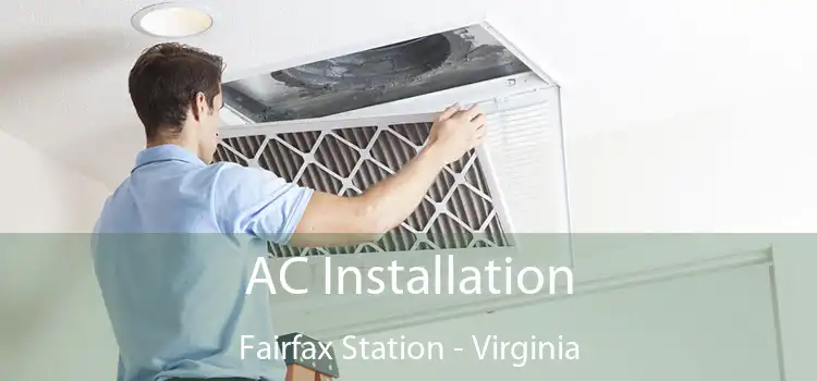 AC Installation Fairfax Station - Virginia