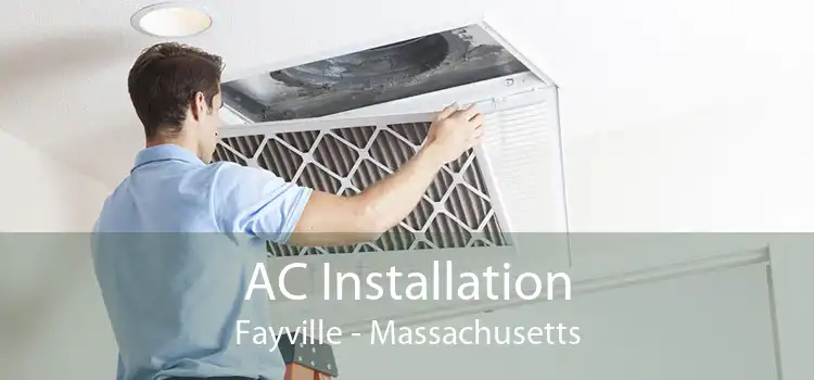 AC Installation Fayville - Massachusetts