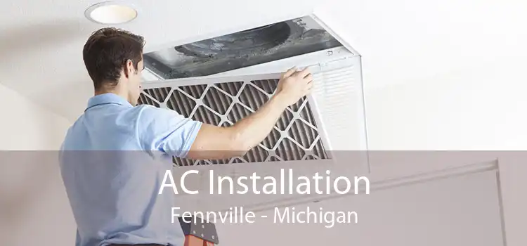 AC Installation Fennville - Michigan