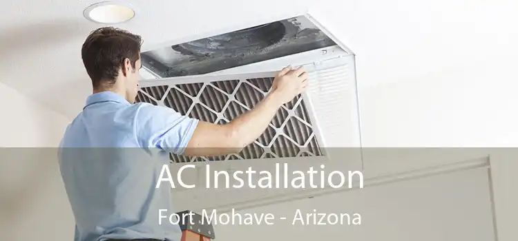 AC Installation Fort Mohave - Arizona