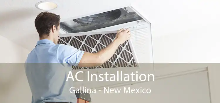AC Installation Gallina - New Mexico
