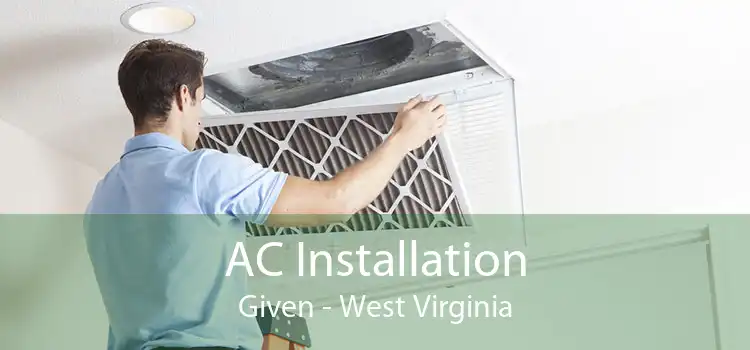 AC Installation Given - West Virginia