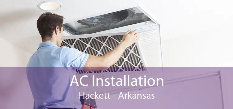 AC Installation Hackett - Arkansas