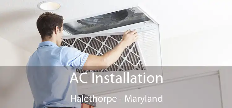 AC Installation Halethorpe - Maryland