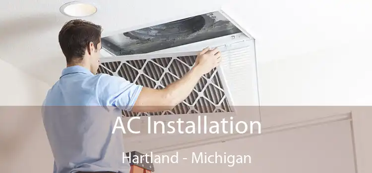 AC Installation Hartland - Michigan