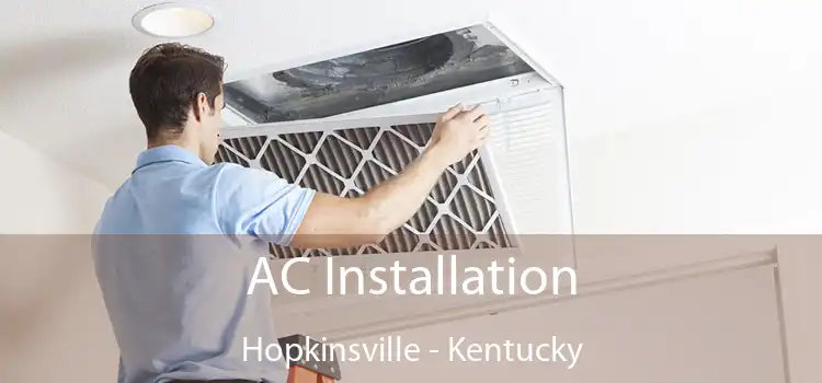 AC Installation Hopkinsville - Kentucky