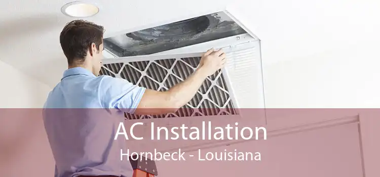 AC Installation Hornbeck - Louisiana