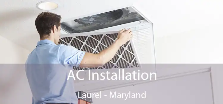 AC Installation Laurel - Maryland