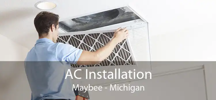 AC Installation Maybee - Michigan