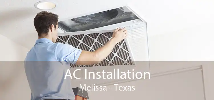 AC Installation Melissa - Texas