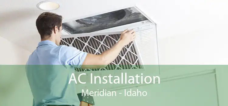 AC Installation Meridian - Idaho