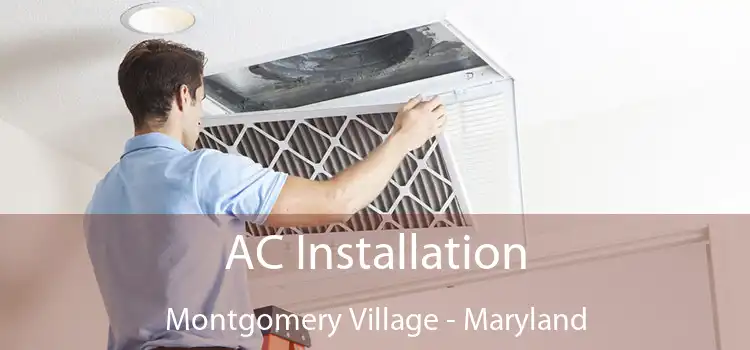 AC Installation Montgomery Village - Maryland