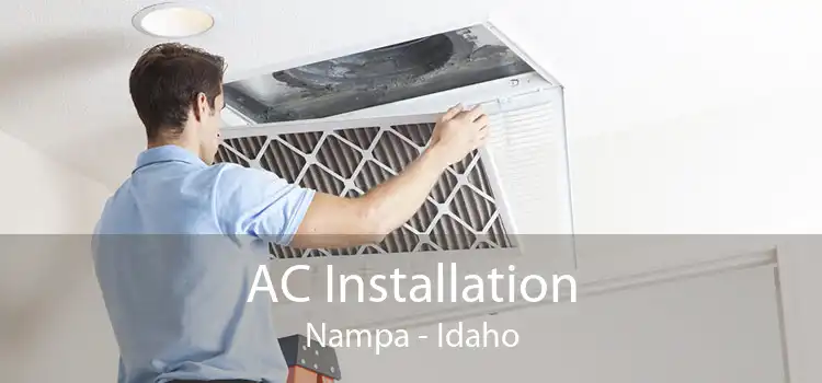 AC Installation Nampa - Idaho