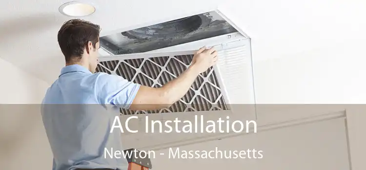 AC Installation Newton - Massachusetts