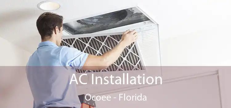 AC Installation Ocoee - Florida