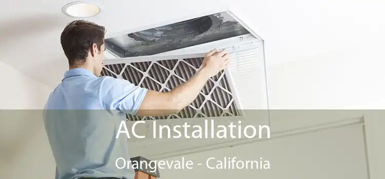 AC Installation Orangevale - California