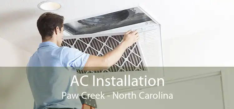 AC Installation Paw Creek - North Carolina