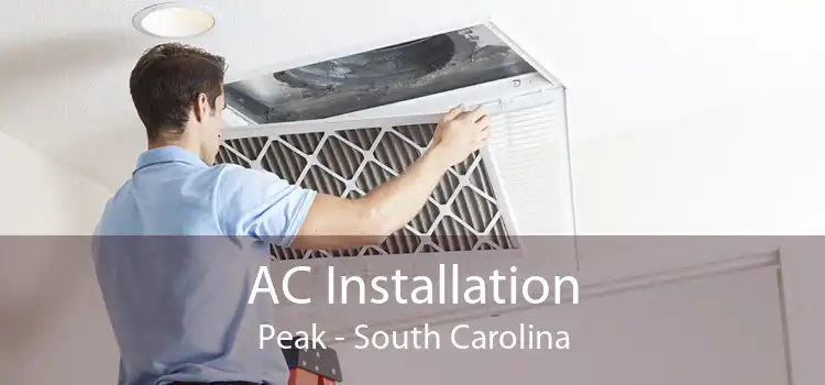 AC Installation Peak - South Carolina
