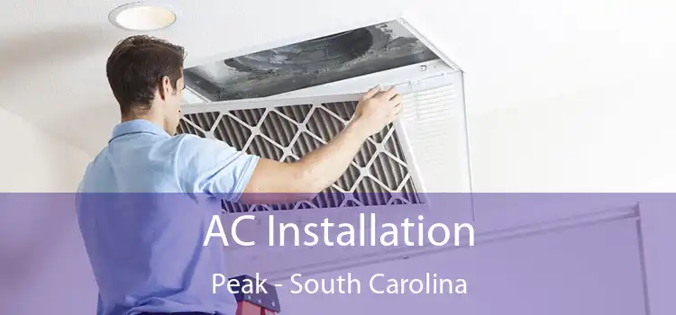 AC Installation Peak - South Carolina