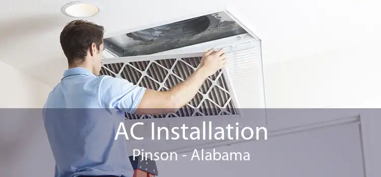 AC Installation Pinson - Alabama